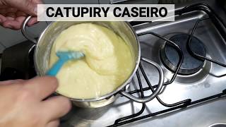 COMO FAZER CATUPIRY CASEIRO  MUITO SIMPLES RÁPIDO E FÁCIL [upl. by Petras]