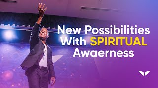 Discover New Possibilities With Spiritual Awareness  Michael Beckwith [upl. by Ertnom]