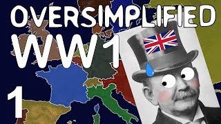 WW1 Oversimplified Edited for Schools [upl. by Audres]