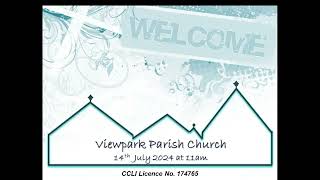 Viewpark Church Sunday Service 1100am 14 July 2024 [upl. by Dasya]