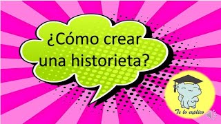 ¿Cómo elaborar una historieta [upl. by Nospmas]