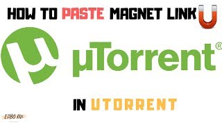 How To Paste Magnet Link In uTorrent [upl. by Allimak]