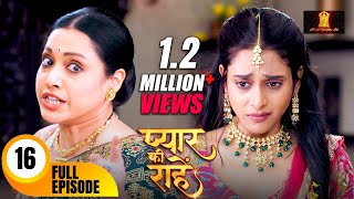 मामी ने निकाल दिया प्रिया को घर से बहार  Pyaar Kii Raahein  Todays Full Episode 16  Dangal TV [upl. by Aitercal]