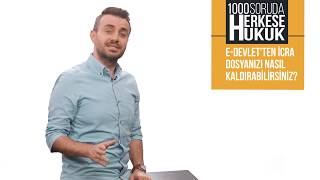 EDevletten İcra Dosyanızı Nasıl Kaldırabilirsiniz I Herkese Hukuk [upl. by Goat]