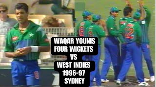 Waqar Younis  Four Wickets  Pakistan vs West Indies  199697 CampU Series  Sydney [upl. by Temirf344]