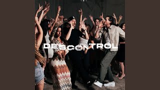 Descontrol [upl. by Lowis]