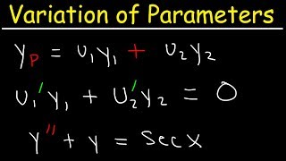 Variation of Parameters  Nonhomogeneous Second Order Differential Equations [upl. by Nilam]