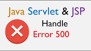 How to handle error 500 for Java web application [upl. by Ennasirk454]