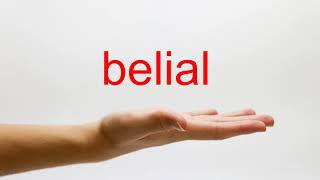 How to Pronounce belial  American English [upl. by Kerwin]