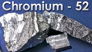 Chromium  The HARDEST METAL ON EARTH [upl. by Cato939]