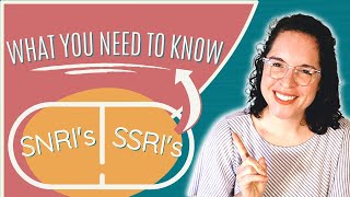 SSRIs and SNRIs for Anxiety and Depression What you NEED to Know About Them [upl. by Sesom]