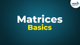 Matrices  Basics  Dont Memorise [upl. by Sesom]