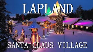 Lapland  Santa Claus Village Laponia [upl. by Houghton]