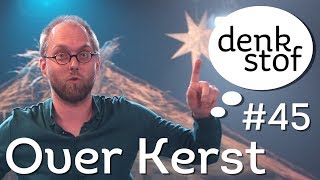 Denkstof 45  Wat betekent Kerst [upl. by Nered]