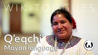 The Qʼeqchiʼ language casually spoken  Amalaia speaking Kekchi Mayan  Wikitongues [upl. by Ferino]