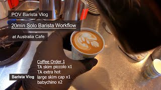 Australia Cafe Vlog with Barista POV  20 Minutes Solo Barista Workflow [upl. by Orlanta]