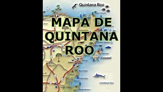 MAPA DE QUINTANA ROO [upl. by Kciregor]