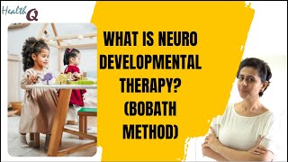 WHAT IS NEURO DEVELOPMENTAL THERAPY BOBATH THERAPY [upl. by Adnohsed]