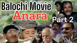 Balochi Dubbing Movie  Anara Part 2 [upl. by Anahir]