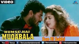 Sun Ri Sakhi Hum Se Hai Muqabala [upl. by Enalahs]