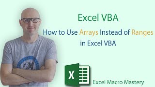 How to Use Arrays Instead of Ranges in Excel VBA [upl. by Dorina]