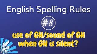 English Spelling Rules 8 Use of phonogram GH Sound of GH GH as f [upl. by Essiralc942]