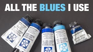 The Blues I Use Phthalo Ultramarine Prussian Cobalt Cerulean [upl. by Alicec744]