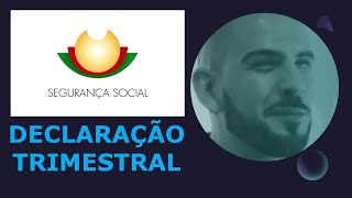 COMO PREENCHER A DECLARAÇÃO TRIMESTRAL DA SEGURANÇA SOCIAL [upl. by Chappy272]