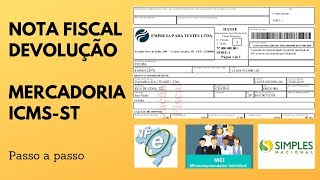 Nota Fiscal de Devolução  Mercadoria com ST [upl. by Odidnac223]