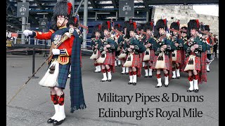 Military Pipes amp Drums march down Edinburghs Royal Mile 4KUHD [upl. by Pubilis]