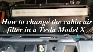 How to change the Cabin Air Filter in a Tesla Model X [upl. by Rubens390]