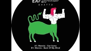 Mennie  Get Some Exploited Full Album [upl. by Negyam]