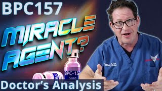 BPC157 Peptide  Miracle Agent Doctors Analysis [upl. by Hadwyn]