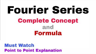 1 Fourier Series  Complete Concept  Must Watch [upl. by Imelida]