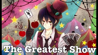 Nightcore  The Greatest Show Lyrics [upl. by Callean356]