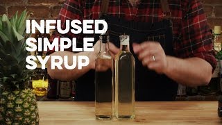 Infused Simple Syrup  How to Drink [upl. by Nylatsyrc]