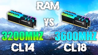 3200MHZ CL14 vs 3600MHz CL18 RAM [upl. by Lemor700]