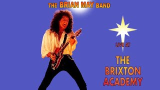 The Brian May Band  Live at the Brixton Academy [upl. by Eido257]