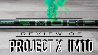 Project X iM10 Shaft Review [upl. by Northrup]