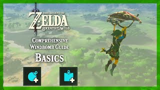 Breath of the Wild Comprehensive Windbomb Guide  Basics [upl. by Tnahs]