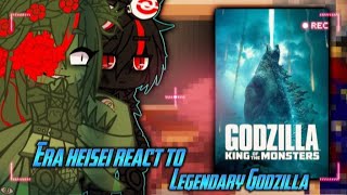 Era Heisei React to Legendary Godzilla [upl. by Teeter]