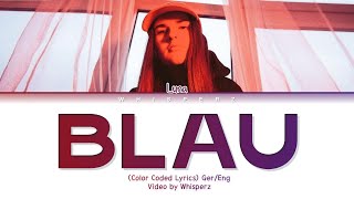 LUNA  ‘Blau’ Color Coded Lyrics GermanEnglish [upl. by Boesch]