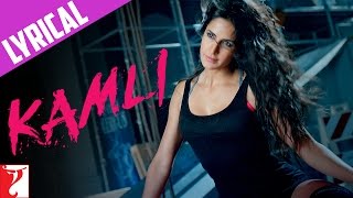 Lyrical  Kamli  Song with Lyrics  DHOOM3  Aamir Khan  Katrina Kaif  Pritam  Amitabh [upl. by Eldwin]