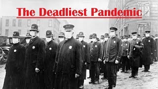 What Was the 1918 Influenza Pandemic [upl. by Leonteen]