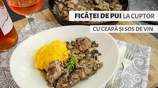 Ficăței de pui la cuptor cu ceapă și vin Foarte fragezi și gustoși  Bucate Aromate [upl. by Suilienroc588]