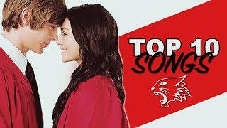 Top 10 BEST High School Musical Songs [upl. by Dominik]