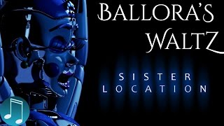 Balloras Waltz ► Sister Location Instrumental Music by MandoPony [upl. by Seve]