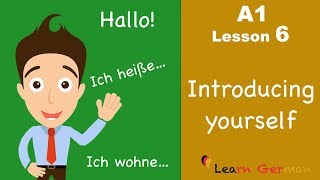 Learn German  Introducing yourself  sich vorstellen  German for beginners  A1  Lesson 6 [upl. by Nevek]