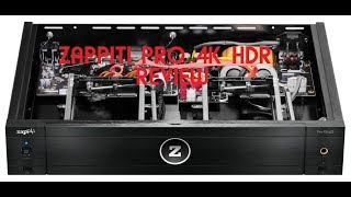 Zappiti Pro 4K HDR Unboxing and Review [upl. by Nickerson21]