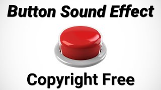 Button Sound Effects Copyright Free [upl. by Alisun830]